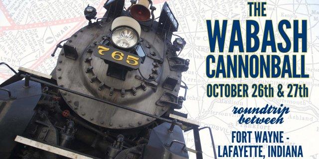 Track the “Wabash Cannonball” this weekend The Wabash Cannonball