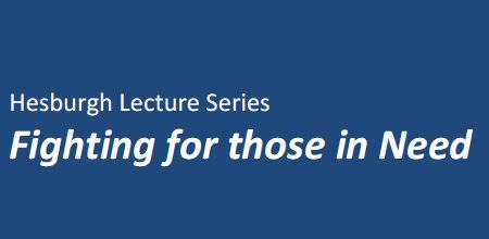 Lecture and panel discussing research and programs aimed at helping those in need Hesburgh Lecture Series logo