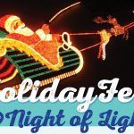HolidayFest and Night of Lights returns – 11/24/2021